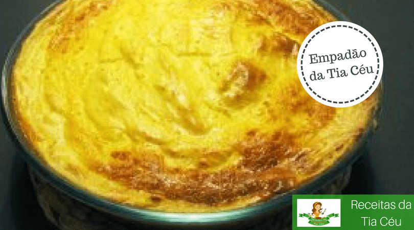 Empadão da Tia Céu